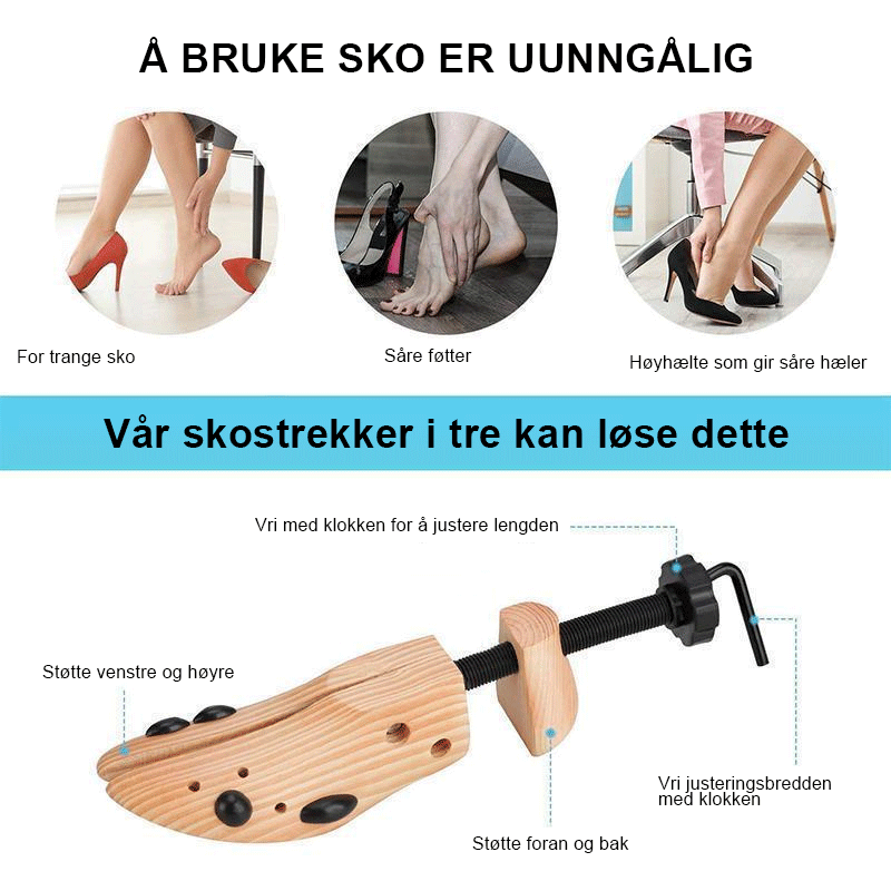 Justerbar skostrekker i naturlig tre for perfekt passform, gir komfort og elegance. Passer til alle sko, enkel å bruke.